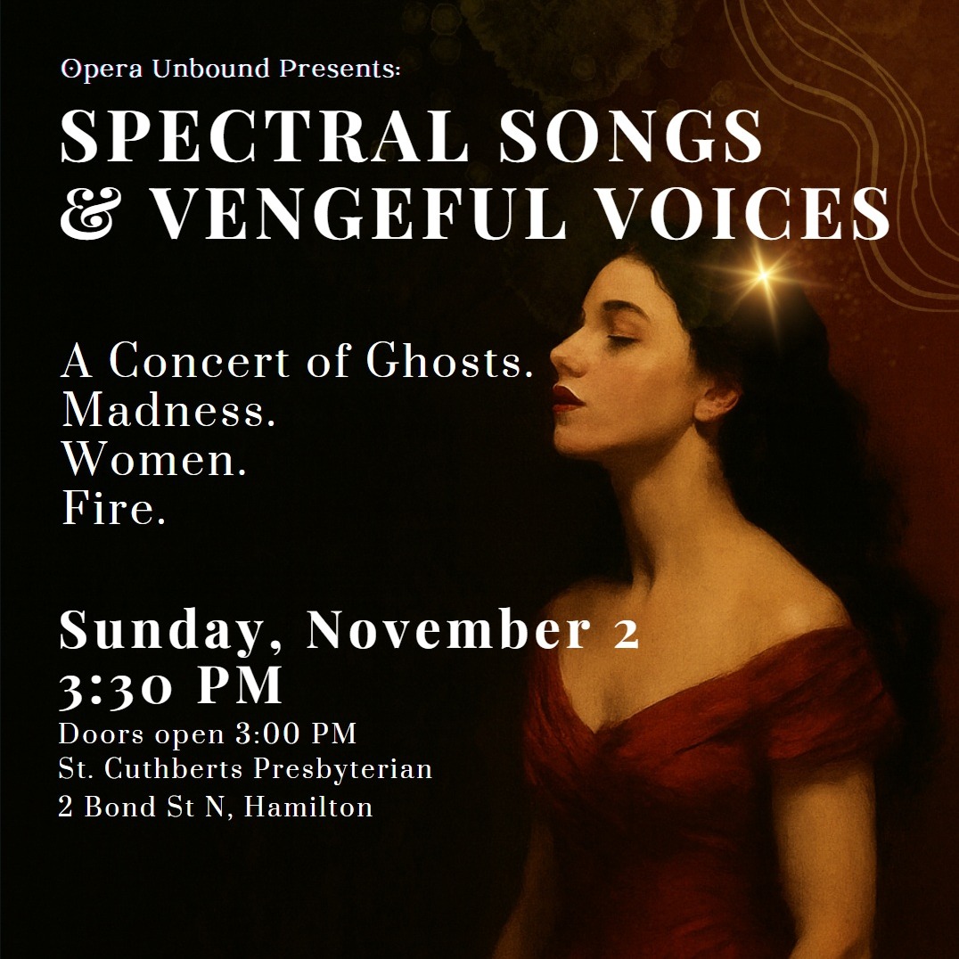 Opera Unbound Presents: Spectral Songs & Vengeful Voices